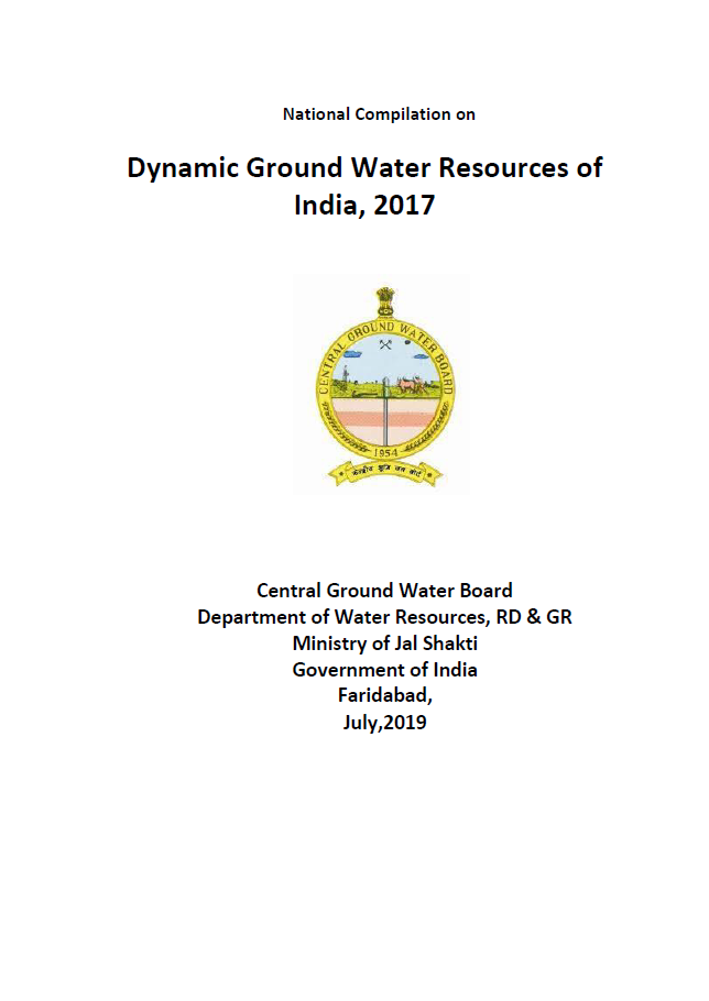 National Compilation on Dynamic Ground Water Resources of India, 2017