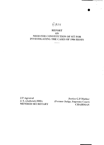 Report on Need for Constitution of SIT for Investigating the Cases of 1984 Riots
